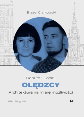 Danuta i Daniel Olędzcy - Błażej Ciarkowski | Ebook