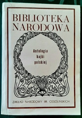 Antologia bajki polskiej Biblioteka Narodowa