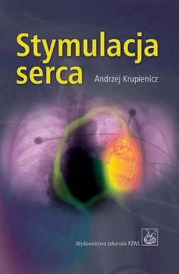 STYMULACJA SERCA ANDRZEJ KRUPIENICZ EBOOK