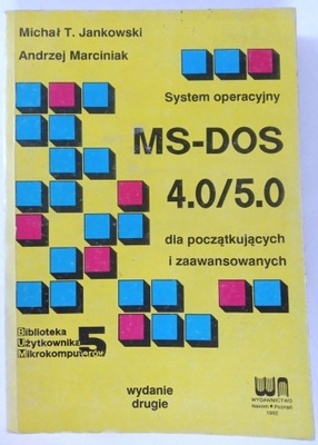 SYSTEM OPERACYJNY MS-DOS 4.0/5.0 Jankowski Marciniak |t145|