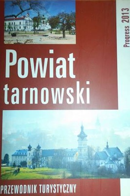 Powiat tarnowski - Praca zbiorowa