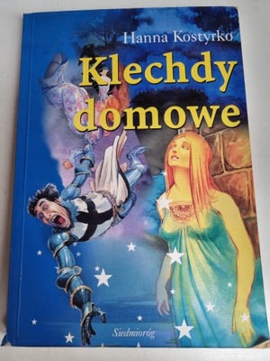 KLECHDY DOMOWE - HANNA KOSTYRKO BAŚNIE /48