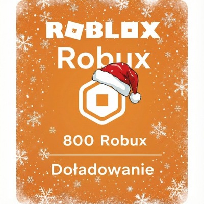 800 ROBUX | DOŁADOWANIE NA TWOJE KONTO | ROBLOX