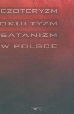 Ezoteryzm okultyzm satanizm W Polsce