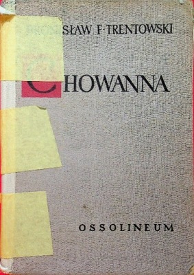 Bronisław F. Trenowski - Chowanna tom 1