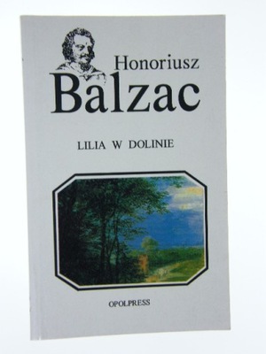 LILIA W DOLINIE Honoriusz Balzac