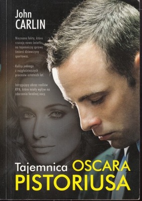 Tajemnica Oscara Pistoriusa John Carlin