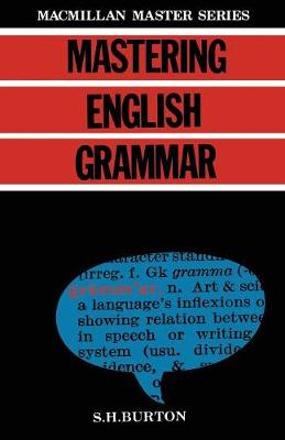 Mastering English Grammar Burton S. H