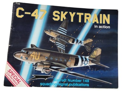 C-47 Skytrain in action - Squadron/Signal