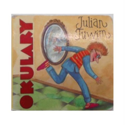 Okulary. - Julian Tuwim