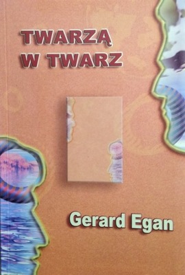 Gerard Egan Twarzą w twarz