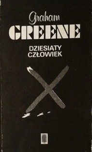 Dziesiąty człowiek Graham Greene