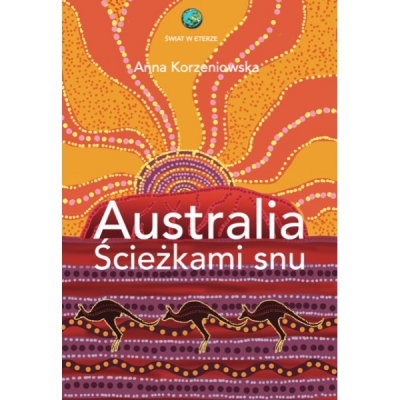 Australia. Ścieżkami snu