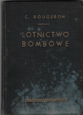 Lotnictwo bombowe ___ C.Rougeron ___ 1939