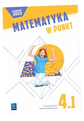 MATEMATYKA W PUNKT. SZKOŁA PODSTAWOWA KLASA 4. Z..