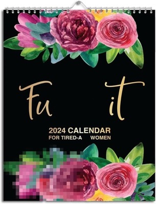 Kalendarz dla zmęczonych kobiet na rok 2024 | Kalendarz kwiatowy