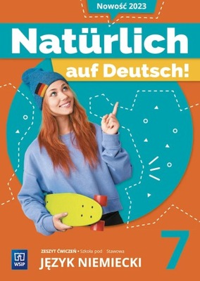 Natürlich auf Deutsch! J. niemiecki 7. Ćwiczenia