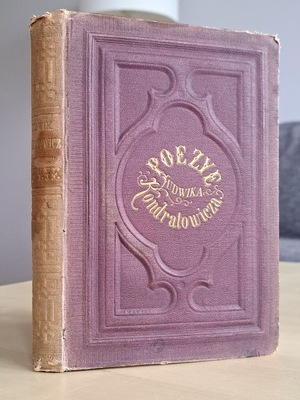 1872 rok. Poezye Ludwika Kondratowicza