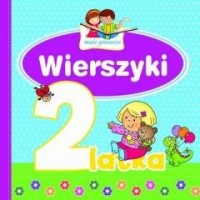 Mali geniusze. Wierszyki 2-latka Urszula Kozłowska, Elżbieta Lekan