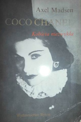 Axel Madsen Best Coco Chanel Biography Coco Chanel Axel Madsen