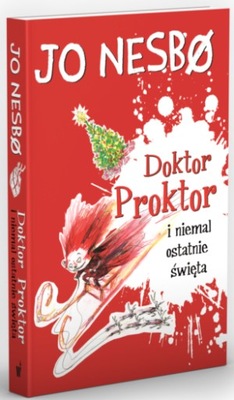 DOKTOR PROKTOR i niemal ostatnie święta JO NESBO