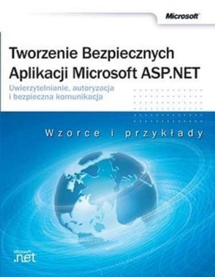 Tworzenie bezpiecznych aplikacji ASP NET