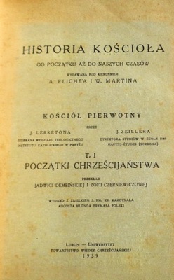 KOŚCIÓŁ PIERWOTNY T. 1 POCZĄTKI CHRZEŚCIJAŃSTWA 1939