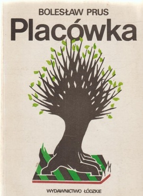 PLACÓWKA Bolesław Prus