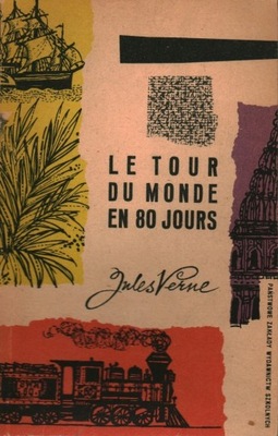 LE TOUR DU MONDE EN 80 JOURS - JULES VERNE