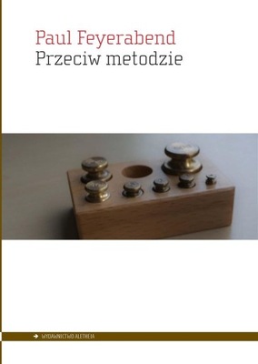 Feyerabend Paul - Przeciw metodzie