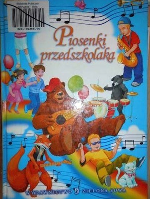 Piosenki przedszkolaka + cd - Praca zbiorowa