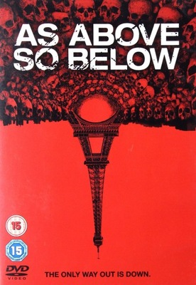 AS ABOVE SO BELOW (JAKO W PIEKLE, TAK I NA ZIEMI)