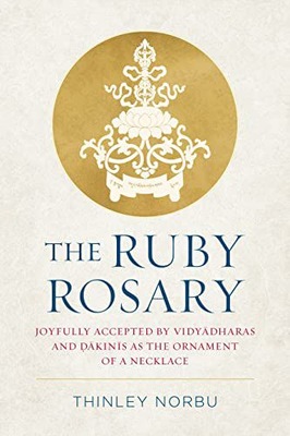 RUBY ROSARY - Thinley Norbu (KSIĄŻKA)