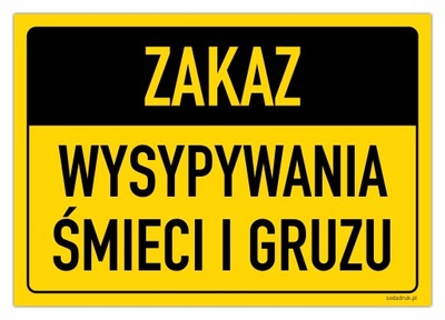 ZAKAZ WYSYPYWANIA ŚMIECI I GRUZU tabliczka lam