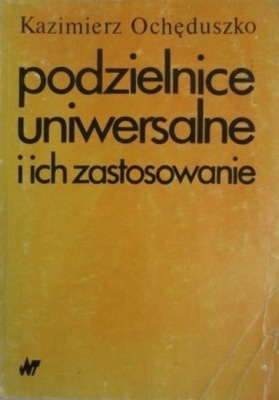 Podzielnice uniwersalne i ich zastosowanie
