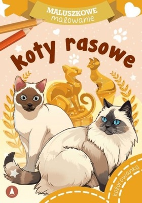 Maluszkowe malowanie Koty rasowe - A. Kłapyta