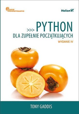 Python dla zupełnie początkujących. Owoce programo