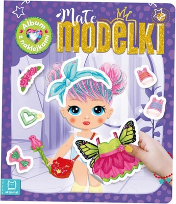 Małe modelki Album z naklejkami