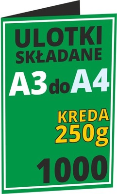 ULOTKI SKŁADANE A3 do A4 Kreda Błysk 250g 1000 szt