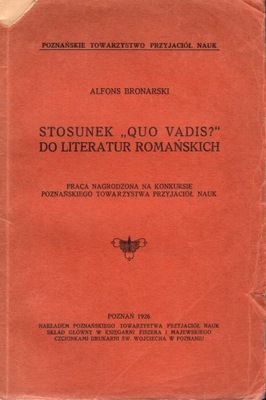 Stosunek Quo Vadis do literatur romańskich Bronarski