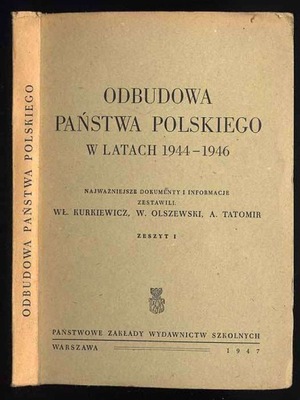 Odbudowa państwa polskiego w latach 1944-1946