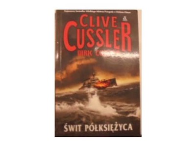 Świt półksiężyca - Clive Cussler