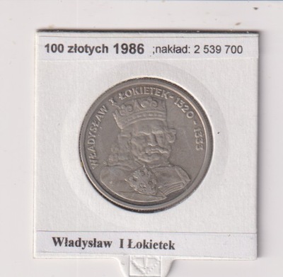 PRL 100 zloty 1986 Lokietek stan 1