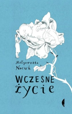 Z AUTOGRAFEM Wczesne życie Małgorzata Nocuń NOWA