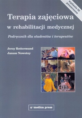 Terapia zajęciowa w rehabilitacji medycznej