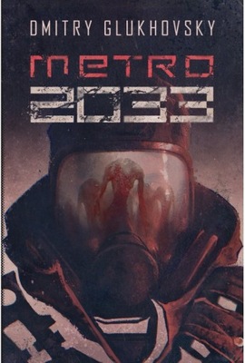 Metro 2033 Dmitry Glukhovsky