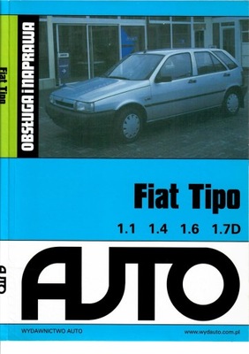 FIAT TIPO. Obsługa i naprawa - poradnik naprawczy