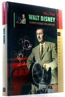 WALT DISNEY CZARNY KSIĄŻĘ HOLLYWOOD Marc Eliot