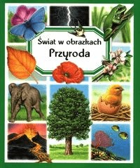 Świat w obrazkach. Przyroda