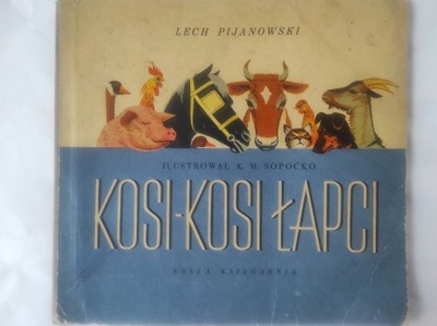 KOSI KOSI ŁAPCI - Pijanowski il. Sopoćko 2 książki